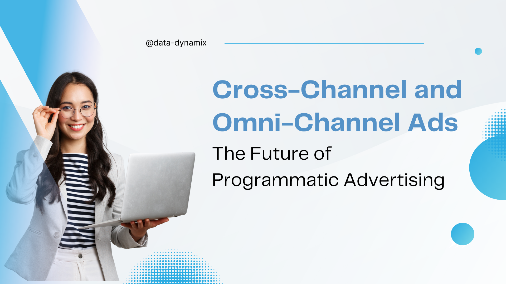 Cross-Channel-and-Omni-Channel-Ads-The-Future-of-Programmatic-Advertising