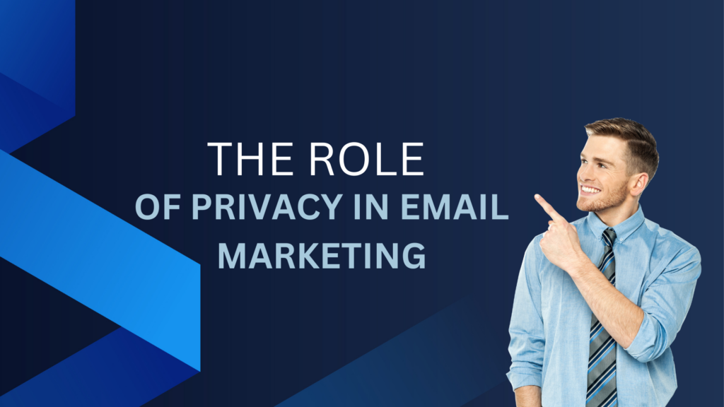 The-Role-of-Privacy-in-Email-Marketing