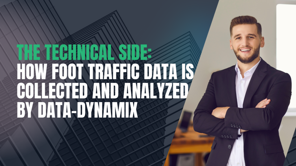 The-Technical-Side-How-Foot-Traffic-Data-is-Collected-and-Analyzed-by-Data-Dynamix